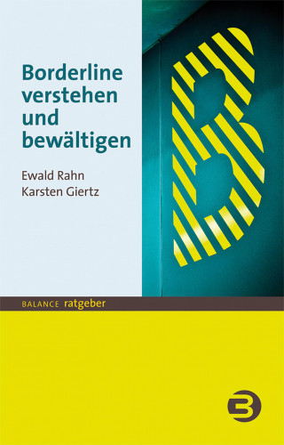 Ewald Rahn, Karsten Giertz: Borderline verstehen und bewältigen