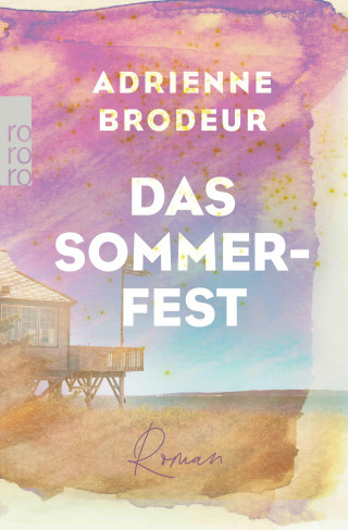 Adrienne Brodeur: Das Sommerfest