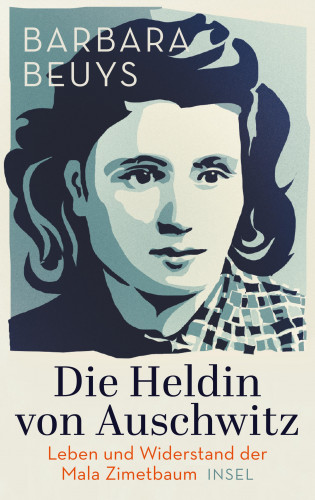 Barbara Beuys: Die Heldin von Auschwitz