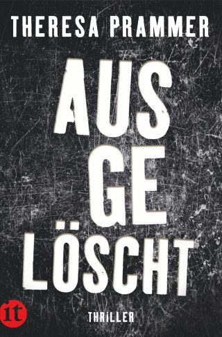 Theresa Prammer: Ausgelöscht