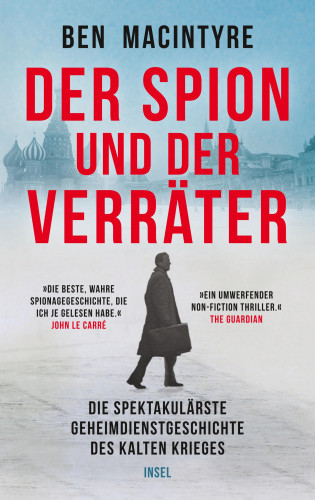 Ben Macintyre: Der Spion und der Verräter