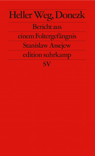 Stanislaw Assejew: Heller Weg, Donezk