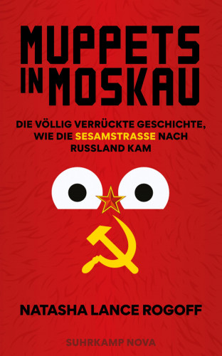 Natasha Lance Rogoff: Muppets in Moskau