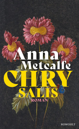 Anna Metcalfe: Chrysalis