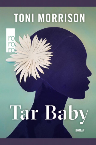 Toni Morrison: Tar Baby
