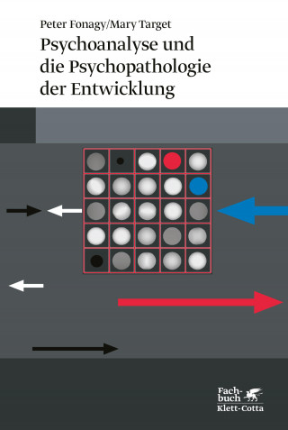 Peter Fonagy, Mary Target: Psychoanalyse und die Psychopathologie der Entwicklung