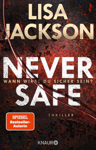 Lisa Jackson: Never Safe - Wann wirst du sicher sein?