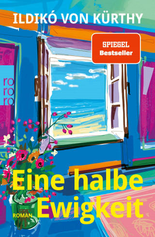 Ildikó von Kürthy: Eine halbe Ewigkeit