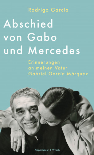 Rodrigo García: Abschied von Gabo und Mercedes