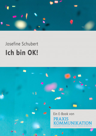 Josefine Schubert: Ich bin OK!