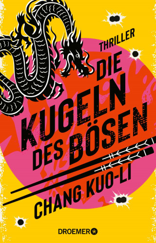Chang Kuo-Li: Die Kugeln des Bösen