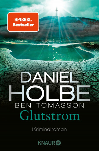 Daniel Holbe, Ben Tomasson: Glutstrom