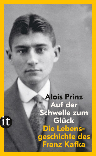 Alois Prinz: Auf der Schwelle zum Glück