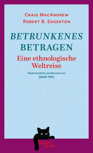 Craig MacAndrew, Robert B. Edgerton: Betrunkenes Betragen