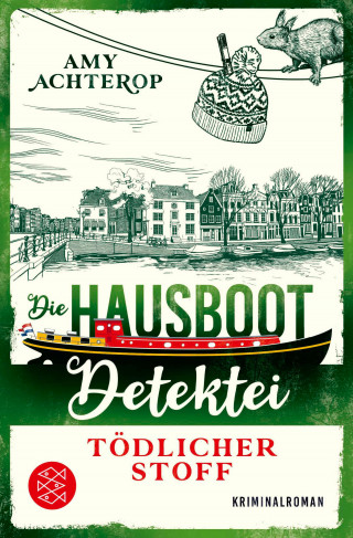 Amy Achterop: Die Hausboot-Detektei - Tödlicher Stoff