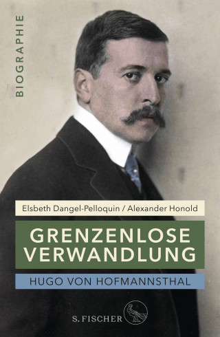 Elsbeth Dangel-Pelloquin, Alexander Honold: Hugo von Hofmannsthal: Grenzenlose Verwandlung
