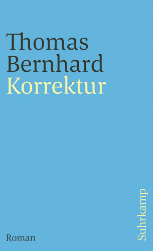 Thomas Bernhard: Korrektur