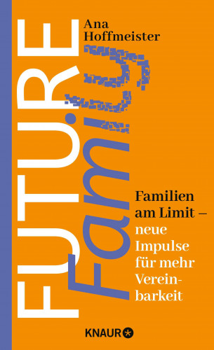 Dr. Ana Hoffmeister: Future Family