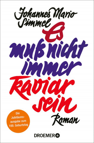 Johannes Mario Simmel: Es muß nicht immer Kaviar sein
