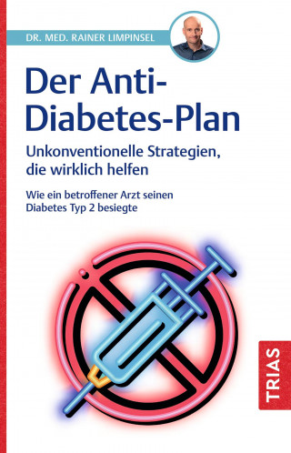 Rainer Limpinsel: Der Anti-Diabetes-Plan