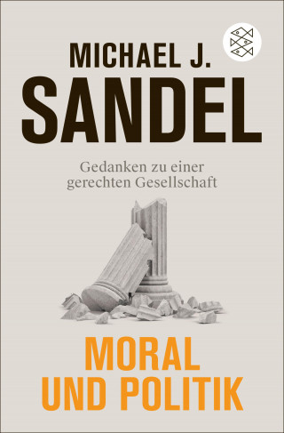 Michael J. Sandel: Moral und Politik