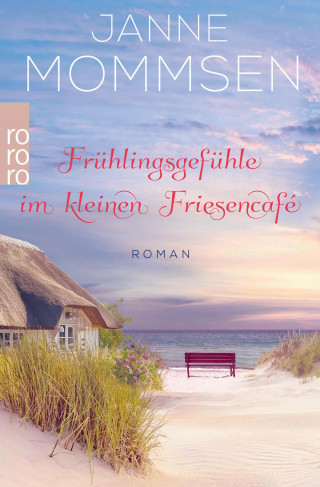 Janne Mommsen: Frühlingsgefühle im kleinen Friesencafé
