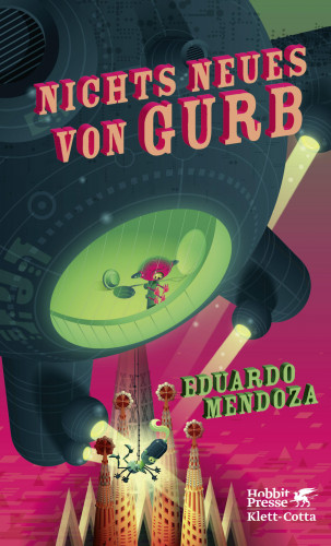 Eduardo Mendoza: Nichts Neues von Gurb