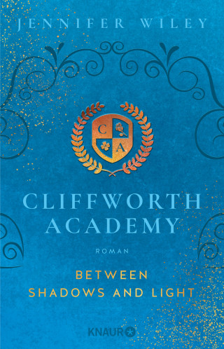 Jennifer Wiley: Cliffworth Academy – Between Shadows and Light