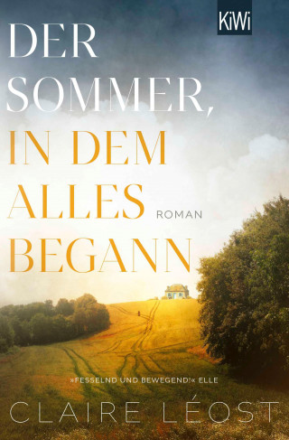 Claire Léost: Der Sommer, in dem alles begann