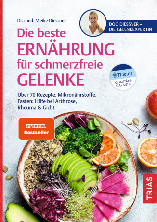 Meike Diessner: Die beste Ernährung für schmerzfreie Gelenke