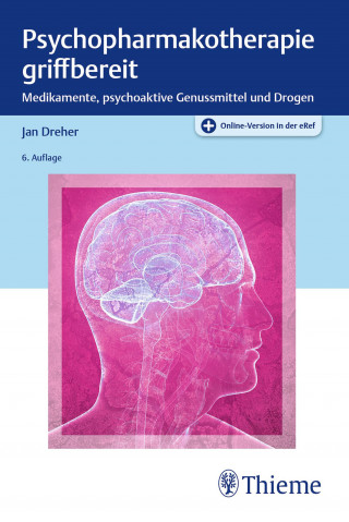 Jan Dreher: Psychopharmakotherapie griffbereit