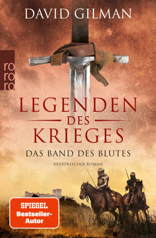 David Gilman: Legenden des Krieges: Das Band des Blutes