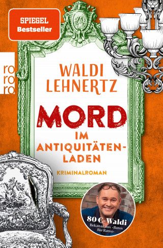Waldi Lehnertz: Mord im Antiquitätenladen