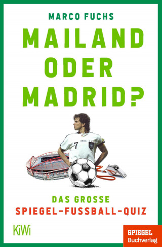 Marco Fuchs: Mailand oder Madrid?