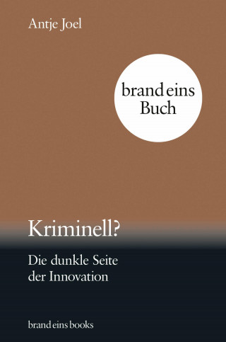 Antje Joel: Kriminell?