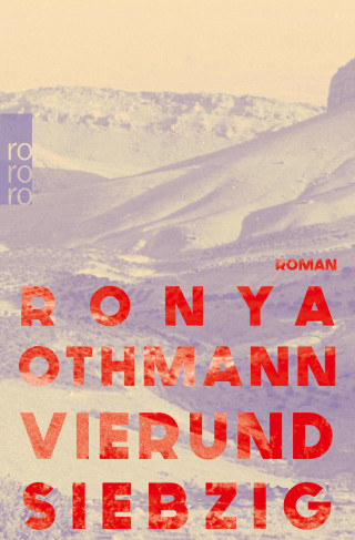Ronya Othmann: Vierundsiebzig
