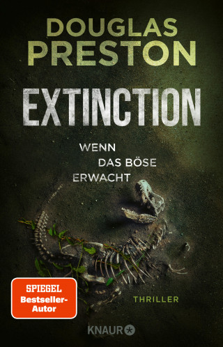 Douglas Preston: Extinction. Wenn das Böse erwacht