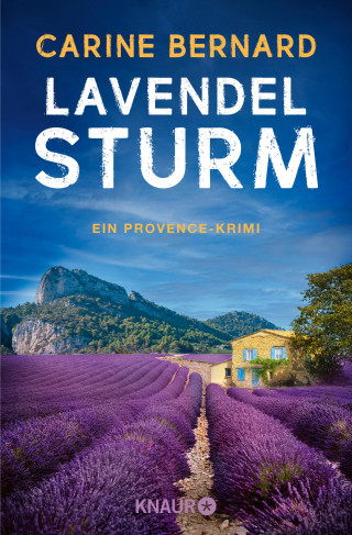 Carine Bernard: Lavendel-Sturm