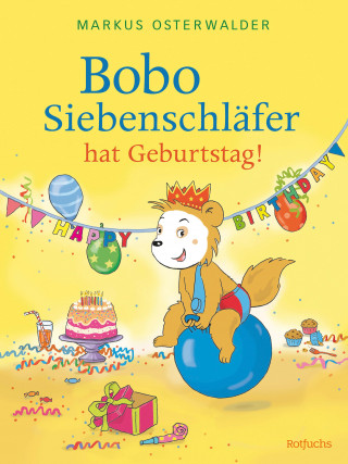 Markus Osterwalder: Bobo Siebenschläfer hat Geburtstag!
