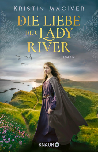 Kristin MacIver: Die Liebe der Lady River