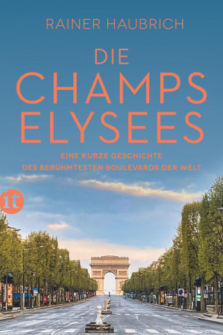 Rainer Haubrich: Die Champs-Élysées