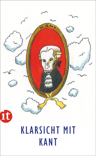 Immanuel Kant: Klarsicht mit Kant