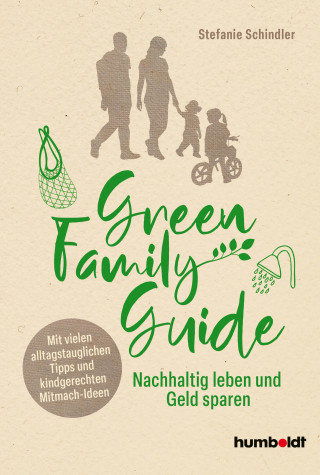 Stefanie Schindler: Green Family Guide