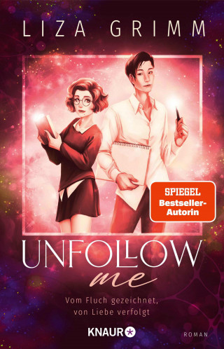 Liza Grimm: Unfollow me. Vom Fluch gezeichnet, von Liebe verfolgt