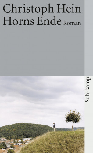 Christoph Hein: Horns Ende