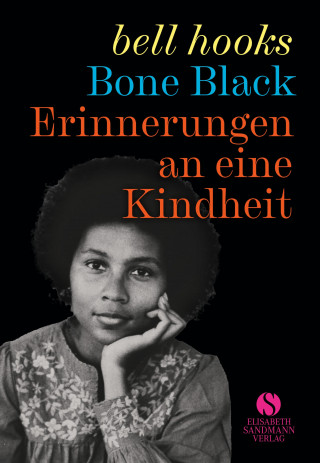 bell hooks: Erinnerungen an eine Kindheit