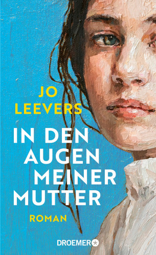 Jo Leevers: In den Augen meiner Mutter
