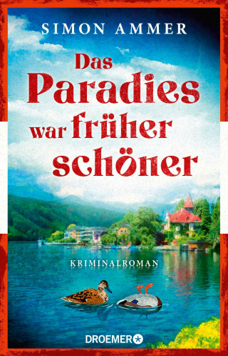 Simon Ammer: Das Paradies war früher schöner