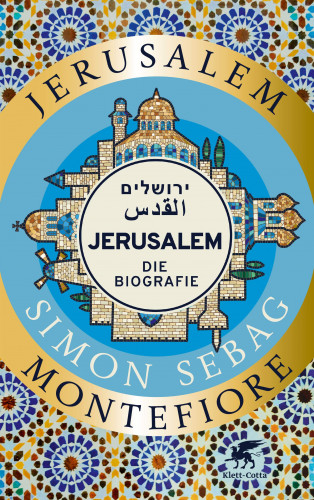 Simon Sebag Montefiore: Jerusalem