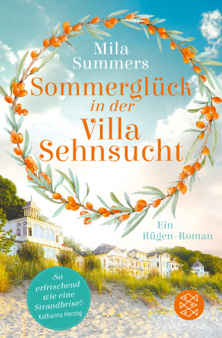 Mila Summers: Sommerglück in der Villa Sehnsucht